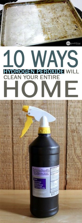 10 Ways Hydrogen Peroxide Will Clean Your Entire Home | 101 Days Of ...