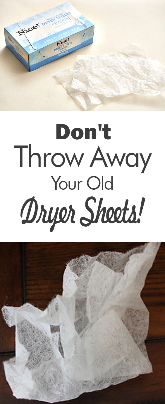 Don't Throw Away Your Old Dryer Sheets! 101 Days of Organization