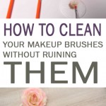 Cleaning, clean makeup brushes, beauty hacks, makeup hacks, makeup tips and tricks, popular pin, health and beauty.