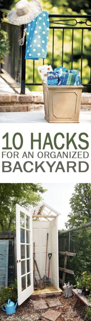 10 Hacks for an Organized Backyard 