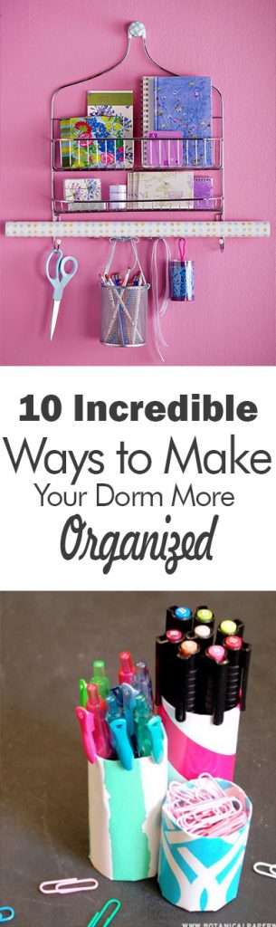 10 Incredible Ways to Make Your Dorm More Organized | 101 Days of ...