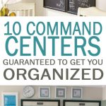 10 Command Centers Guaranteed to Get You Organized