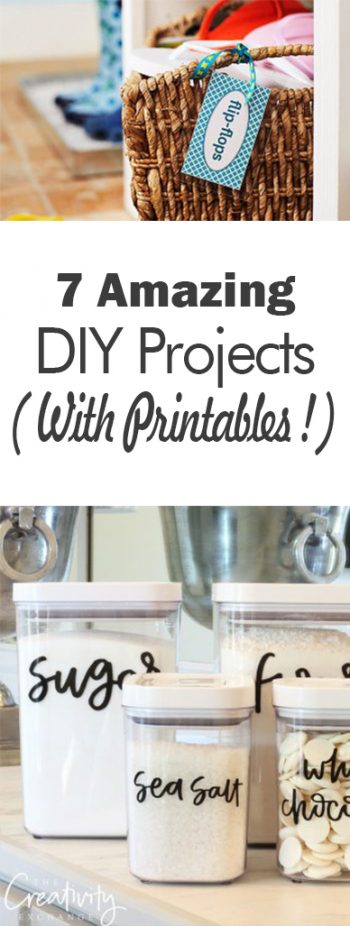 7 Amazing DIY Projects (With Printables!)