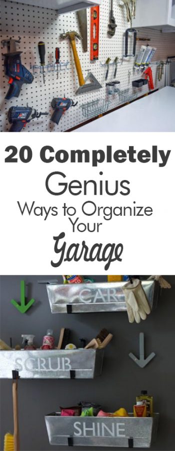 20 Completely Genius Ways to Organize Your Garage