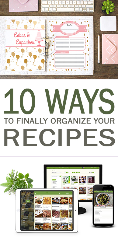 10 Ways To Finally Organize Your Recipes 101 Days Of Organization 2352