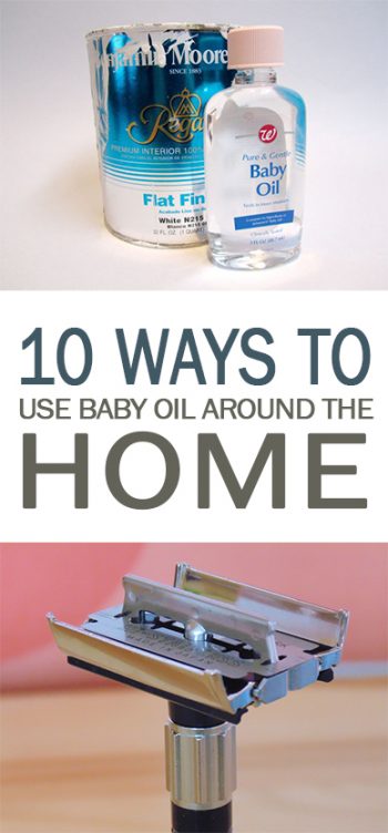 Baby Oil, Uses for Baby Oil, Things to Do With Baby Oil, Life Hacks, Cleaning Tips, Cleaning Tips and Tricks, Home Hacks, Baby Oil Tips and Tricks, Popular Pin 