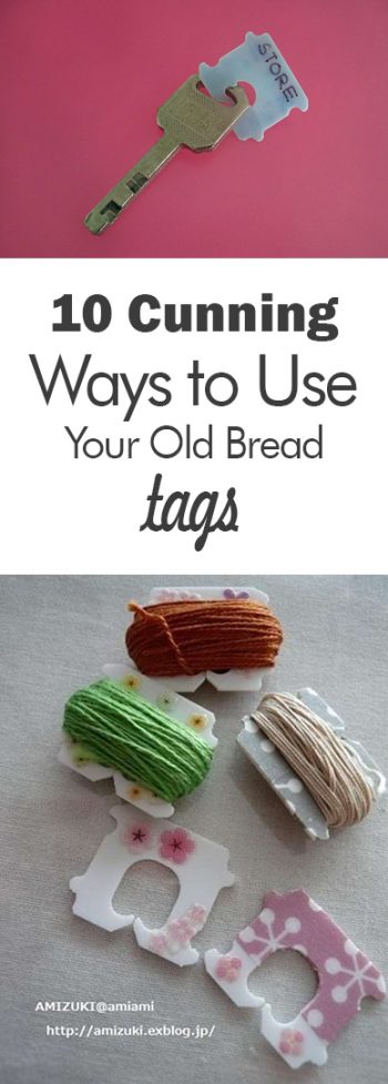 10 Cunning Ways to Use Your Old Bread Tags - 101 Days of Organization| Home Hacks, Life Hacks, Uses for Bread Tags, How to Reuse Bread Tags, Repurpose Project, Popular Pin #HomeHacks #RepurposeProjects