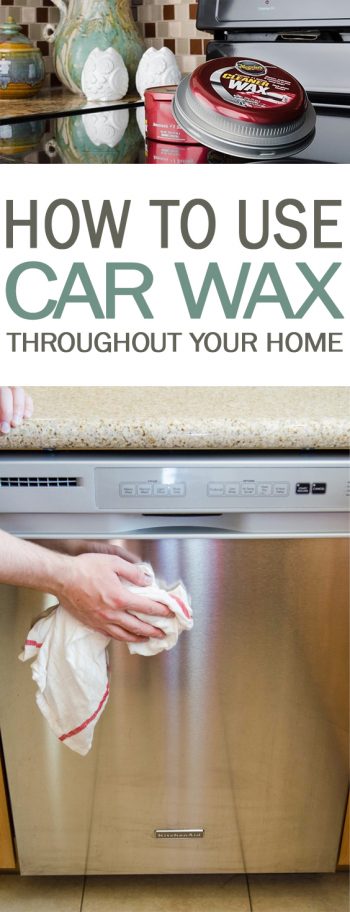 How to Use Car Wax Throughout Your Home - 101 Days of Organization| Car Wax, How to Use Car Wax, Use Car Wax In Your Home, How to Use Car Wax In Your Home, Home Hacks, Home Cleaning, Home Cleaning Hacks