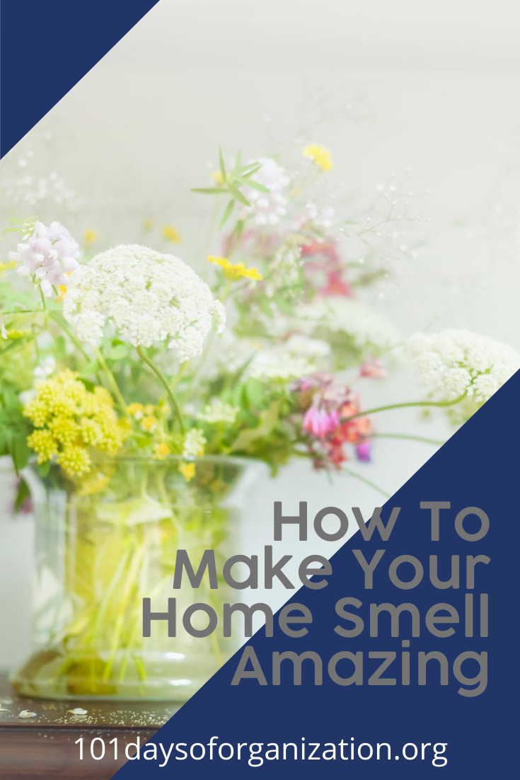 Make your home smell amazing with DIY ideas to delight your sense of smell! #101daysoforganizationblog #sweetsmell #mmm